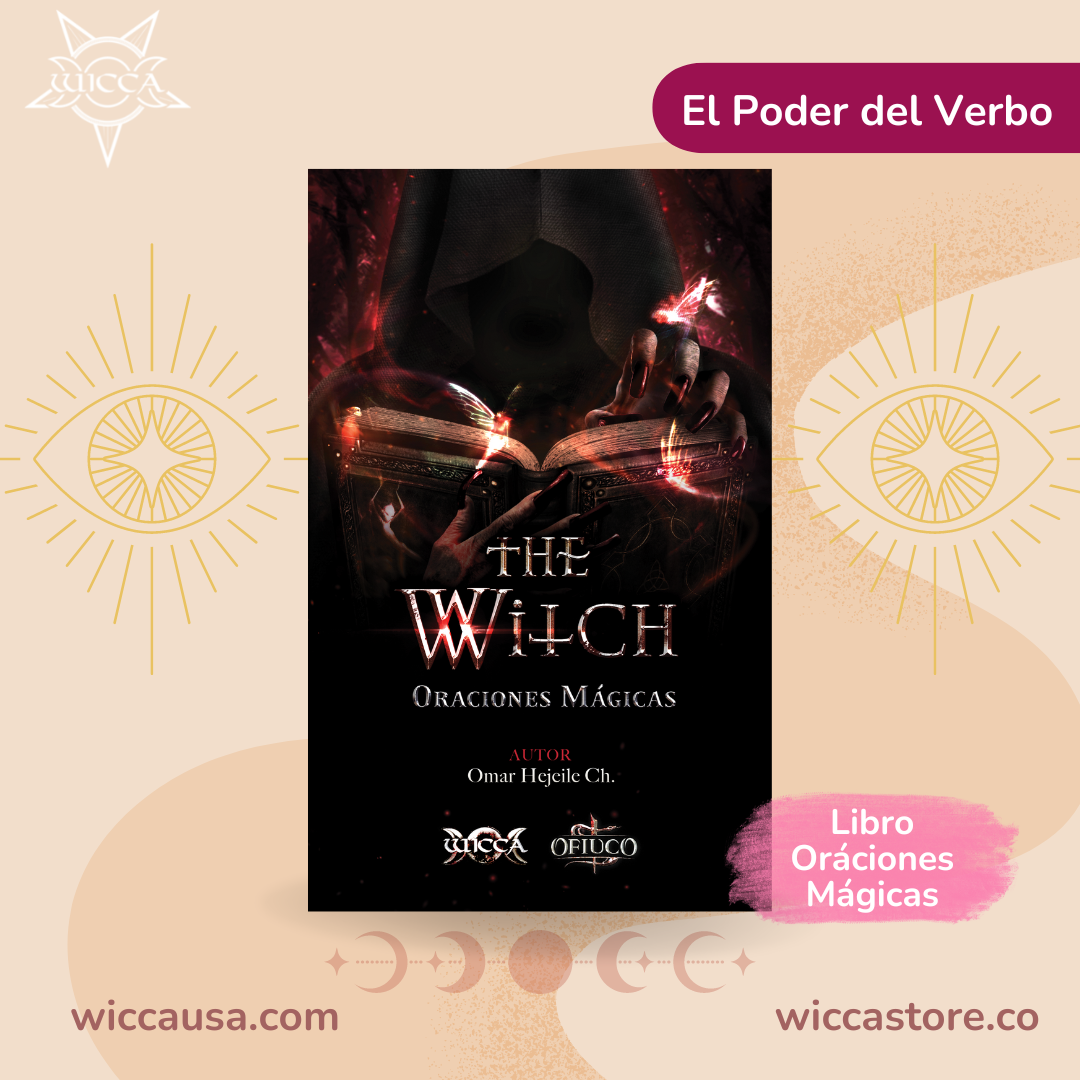 Libro del Poder del Verbo y la palabra, Oraciones Mágicas