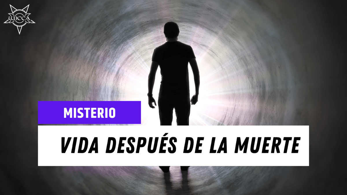Vida después de la muerte misterios